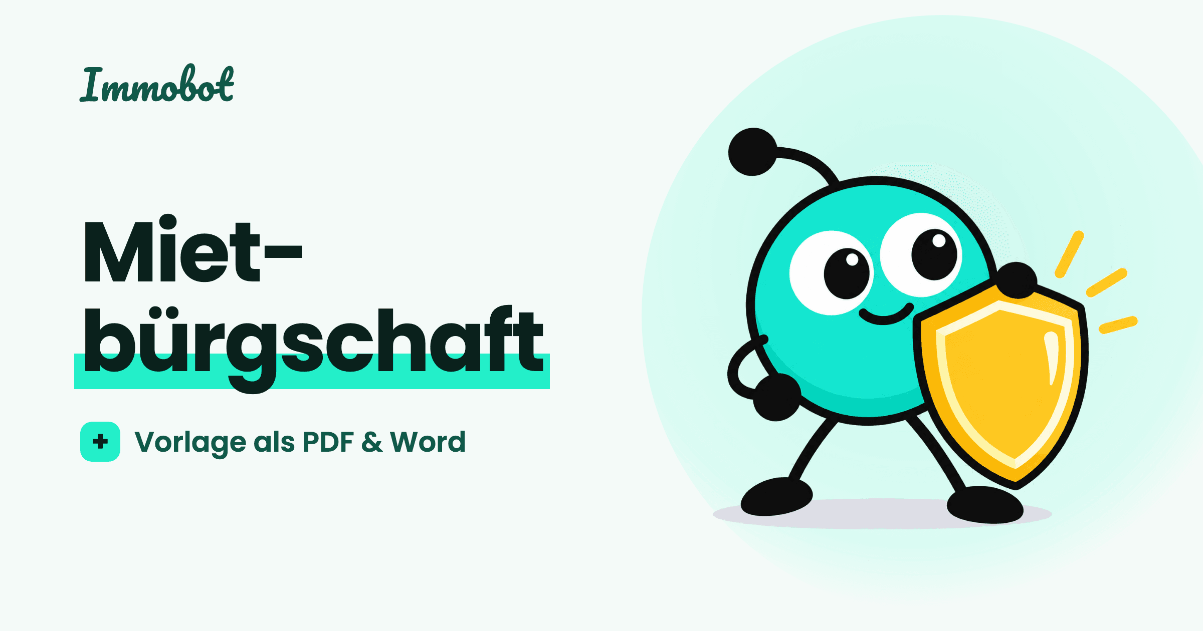 Mietbürgschaft und Elternbürgschaft Vorlage als PDF und Word zum kostenlosen Download
