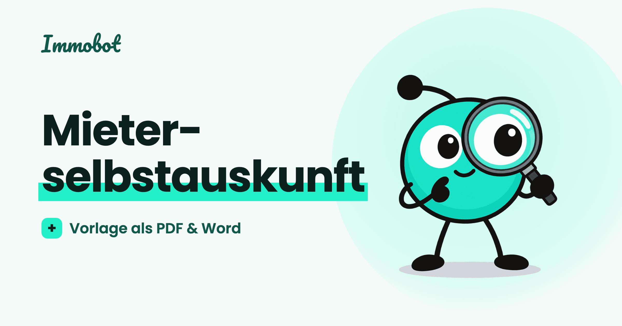 Mieterselbstauskunft Vorlage als PDF und Word zum kostenlosen Download