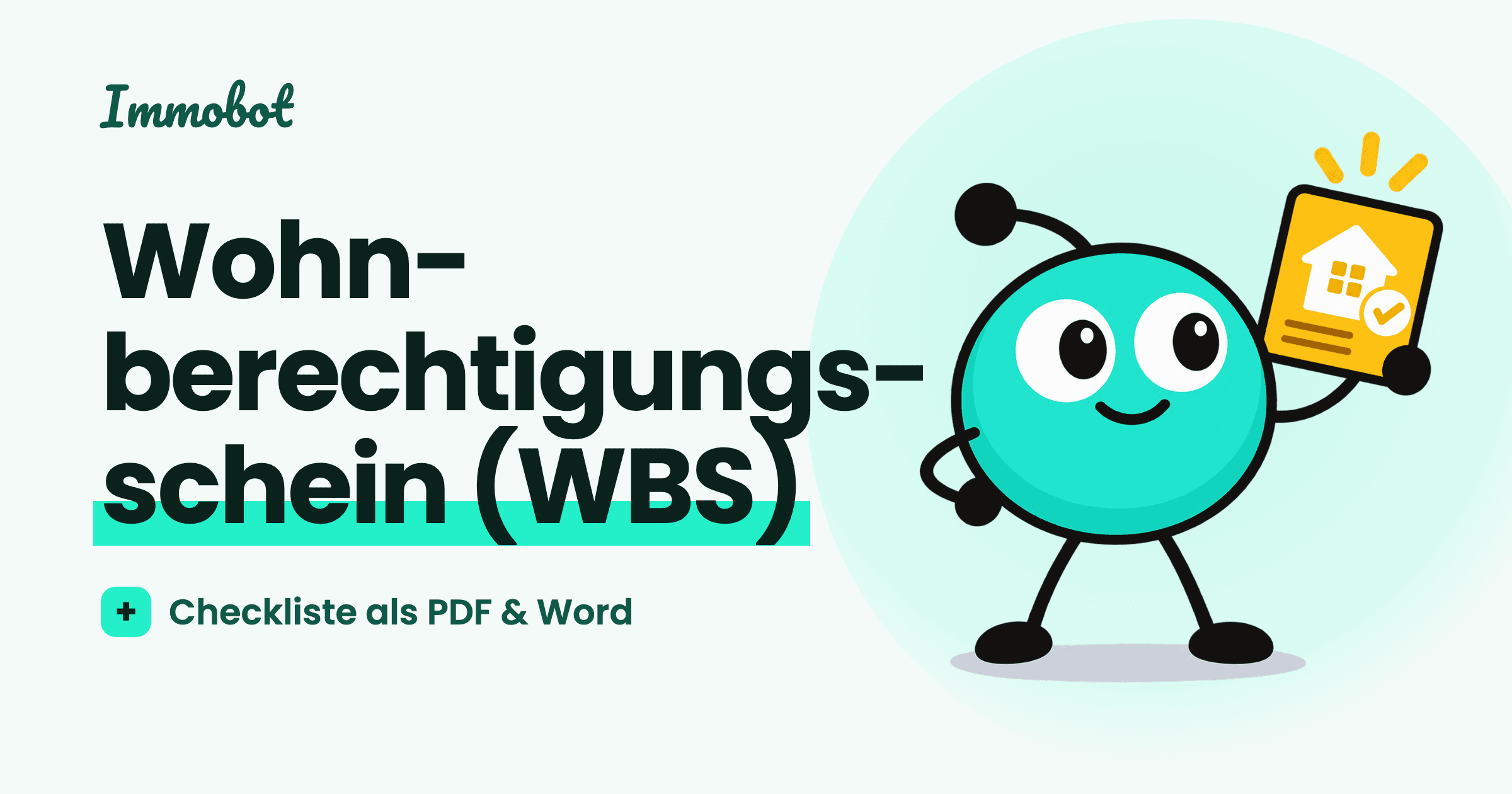 Wohnberechtigungsschein (WBS) beantragen: Voraussetzungen, Einkommensgrenzen und Checkliste
